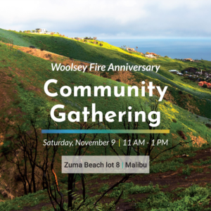 Malibu Community Gathering on Anniversary of the Woolsey Fire @ Zuma Beach, Lot 8